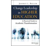 Jeffrey L. Buller Change Leadership in Higher Education (Copertina rigida)