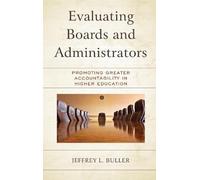 Jeffrey L. Buller Evaluating Boards and Administrators (Copertina rigida)