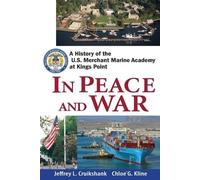 Jeffrey L Cruikshank In Peace and War (Tascabile)
