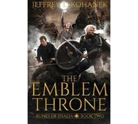 Jeffrey L Kohanek The Emblem Throne (Tascabile) Runes of Issalia
