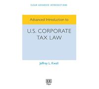 Jeffrey L. Kwal Advanced Introduction to U.S. Corporate Tax L (Copertina rigida)