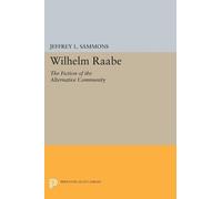 Jeffrey L. Sammons Wilhelm Raabe (Tascabile) Princeton Legacy Library