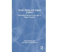 Jeffrey Layne Blevins James Jaeho Social Media and Digital Po (Copertina rigida)