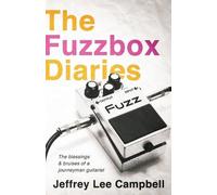 Jeffrey Lee Campbell The Fuzzbox Diaries (Tascabile)