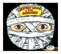 Lewis,Jeffrey & the Junkyard - Em Are I