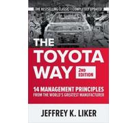 Jeffrey Liker The Toyota Way, Second Edition: 14 Management P (Copertina rigida)