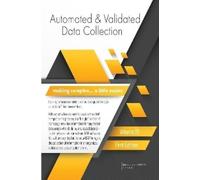 Jeffrey Lush Automated and Validated Data Collection (Tascabile)