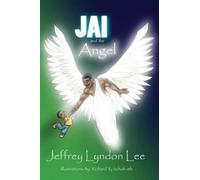Jeffrey Lyndon Lee Jai and the Angel (Tascabile)