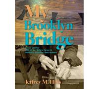 Jeffrey M Hills My Brooklyn Bridge (Tascabile)