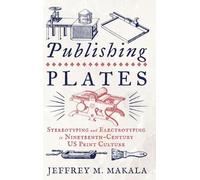 Jeffrey M. Makala Publishing Plates (Copertina rigida)