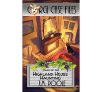 Jeffrey M Poole Case of the Highland House Haunting (Tascabile) Corgi Case Files