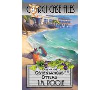 Jeffrey M Poole Case of the Ostentatious Otters (Tascabile) Corgi Case Files