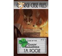 Jeffrey M Poole Case of the Shady Shamrock (Tascabile) Corgi Case Files