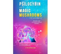 Jeffrey Macmillman Tommy Psilocybin and Magic Mushrooms for (Copertina rigida)