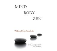 Jeffrey Maitland Mind Body Zen (Tascabile)
