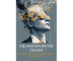 Jeffrey Marsh The War Within the Trader (Tascabile)