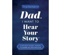 Jeffrey Mason Dad, I Want to Hear Your Story (Copertina rigida)