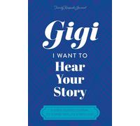 Jeffrey Mason Gigi, I Want to Hear Your Story (Tascabile)