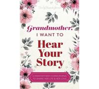 Jeffrey Mason Grandmother, I Want to Hear Your Story (Tascabile)