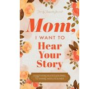 Jeffrey Mason Mom, I Want to Hear Your Story (Tascabile)