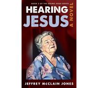 Jeffrey McClain Jones Hearing Jesus (Tascabile) Seeing Jesus