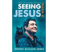 Seeing Jesus: 1