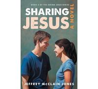 Jeffrey McClain Jones Sharing Jesus (Tascabile) Seeing Jesus