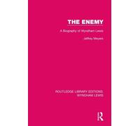 Jeffrey Meyers The Enemy (Tascabile) Routledge Library Editions: Wyndham Lewis