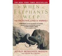 Jeffrey Moussaieff Masson When Elephants Weep (Tascabile)