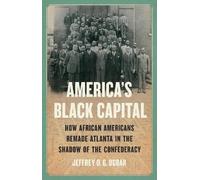Jeffrey O. G. Ogbar America's Black Capital (Copertina rigida)
