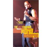 Jeffrey Osborne - Jazz Channel Presents Jeffrey