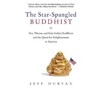 Jeffrey Ourvan The Star Spangled Buddhist (Tascabile)