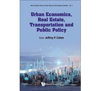 Jeffrey P Cohen Urban Economics, Real Estate, Transportation (Copertina rigida)
