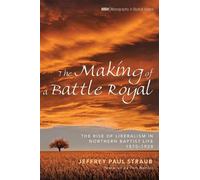 Jeffrey Paul Straub The Making of a Battle Royal (Tascabile)