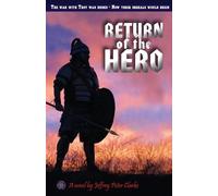 Jeffrey Peter Clarke Return Of The Hero (Tascabile)