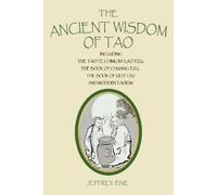 Jeffrey Pine The Ancient Wisdom of Tao (Tascabile)