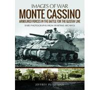 Jeffrey Plowman Monte Cassino: Amoured Forces in the Battle for the (Tascabile)