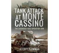 Jeffrey Plowman Tank Attack at Monte Cassino (Copertina rigida)