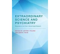 Jeffrey Poland Extraordinary Science and Psychiatry (Tascabile)