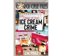 Jeffrey Poole Case of the Ice Cream Crime (Tascabile) Corgi Case Files