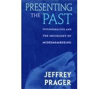 Jeffrey Prager Psychoanalytic Sociology (Copertina rigida)