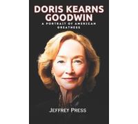 Jeffrey Press Doris Kearns Goodwin Memoir (Tascabile)