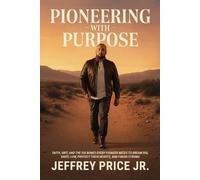 Jeffrey Price Pioneering with Purpose (Tascabile)