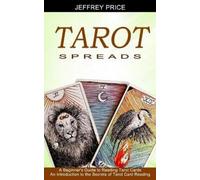 Jeffrey Price Tarot Spreads (Tascabile)