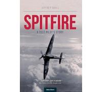 Jeffrey Quill Spitfire - A Test Pilots Story (Tascabile)