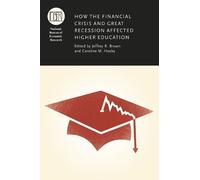 Jeffrey R. Brow How the Financial Crisis and Great Recession (Copertina rigida)