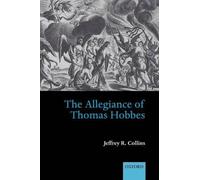 Jeffrey R. Collins The Allegiance of Thomas Hobbes (Tascabile)
