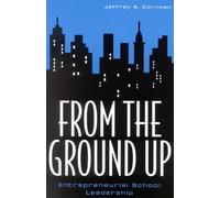 Jeffrey R. Cornwall From the Ground Up (Tascabile) Innovations in Education