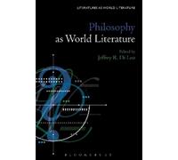 Jeffrey R. Di Leo Philosophy as World Literature (Tascabile)