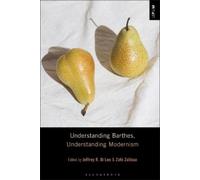 Jeffrey R. Di Leo Understanding Barthes, Understanding Modernism (Tascabile)